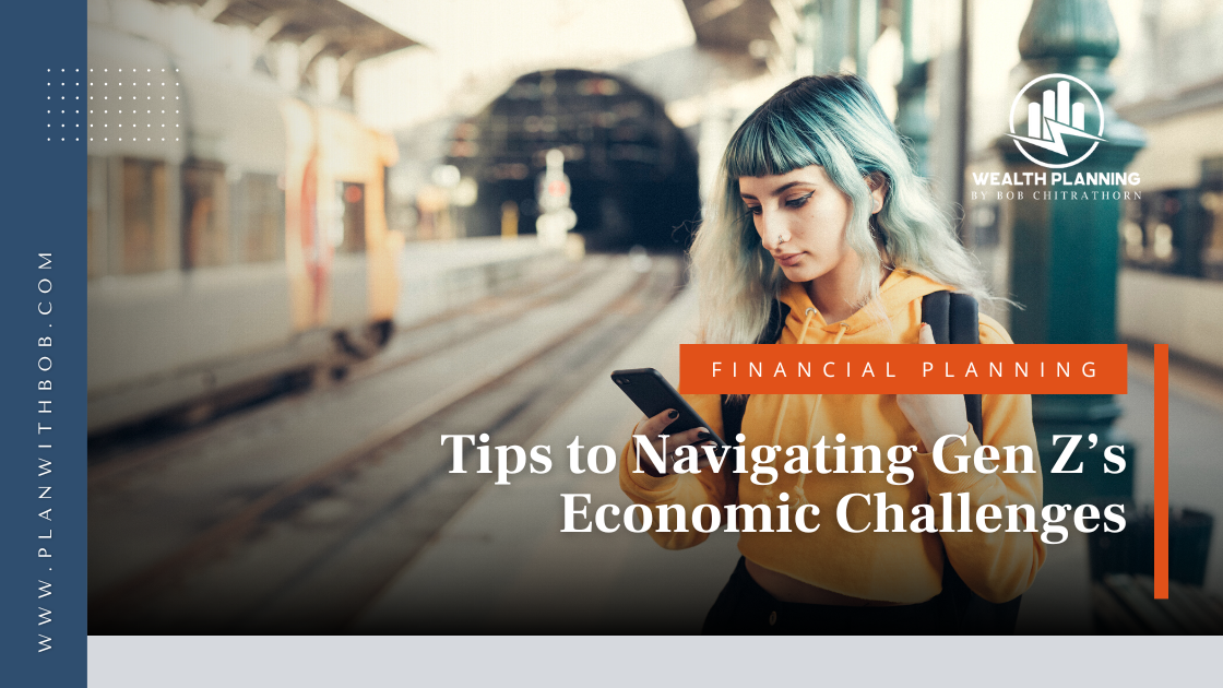 Tips to Navigating Gen Z’s Economic Challenges